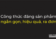 Công thức đăng nội dung sản phẩm ngắn gọn, ra đơn sau 2 ngày