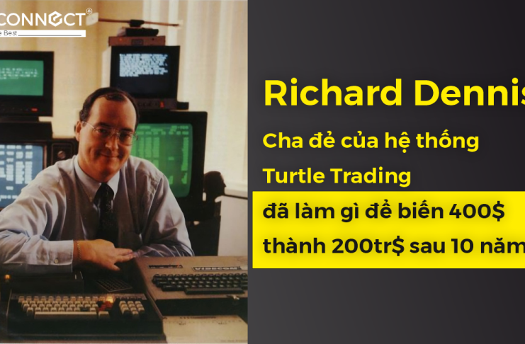 Richard Dennis – Cha đẻ của hệ thống Turtle Trading đã làm gì để biến 400$ thành 200tr$ sau 10 năm ? Richard-Dennis-cha-de-cua-he-thong-Turtle-Trading-da-lam-gi-de-bien-400$-thanh-200tr$-sau-10-nam-MrConnect